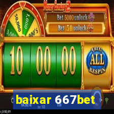 baixar 667bet